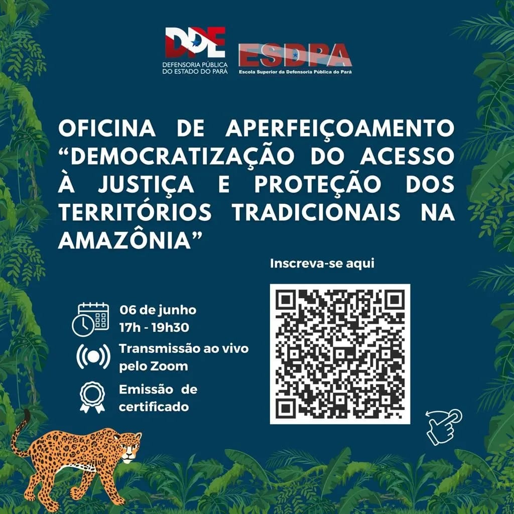 Escola Superior da Defensoria Pública do Estado do Pará em parceria com a Defensoria Pública Agrária, realiza oficina